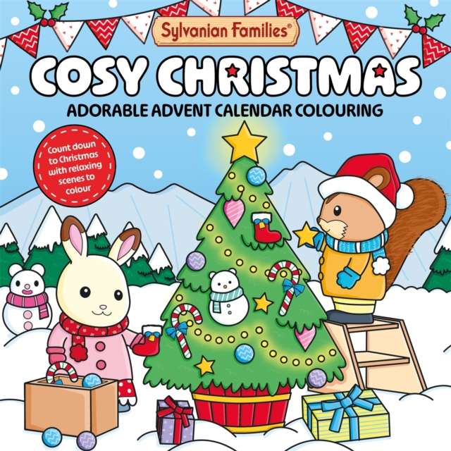 Sylvanian Families Cosy Christmas : Adorable Advent Calendar Colouring - The Cleeve Bookshop
