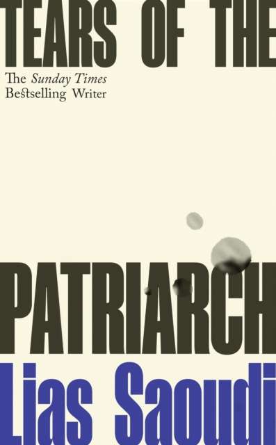 Tears of the Patriarch - Signed First Edition - The Cleeve Bookshop