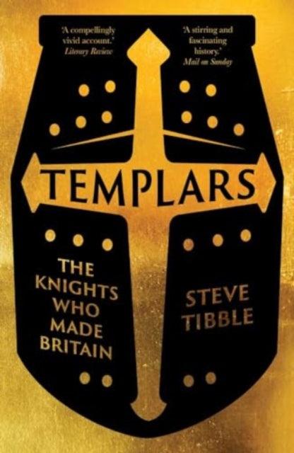 Templars : The Knights Who Made Britain - The Cleeve Bookshop