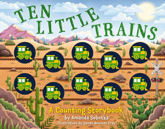Ten Little Trains : A Counting Storybook (Chunky Trains For Hands-On Learning) - The Cleeve Bookshop