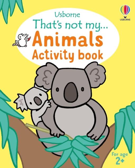 That's not my... Animals Activity Book - The Cleeve Bookshop