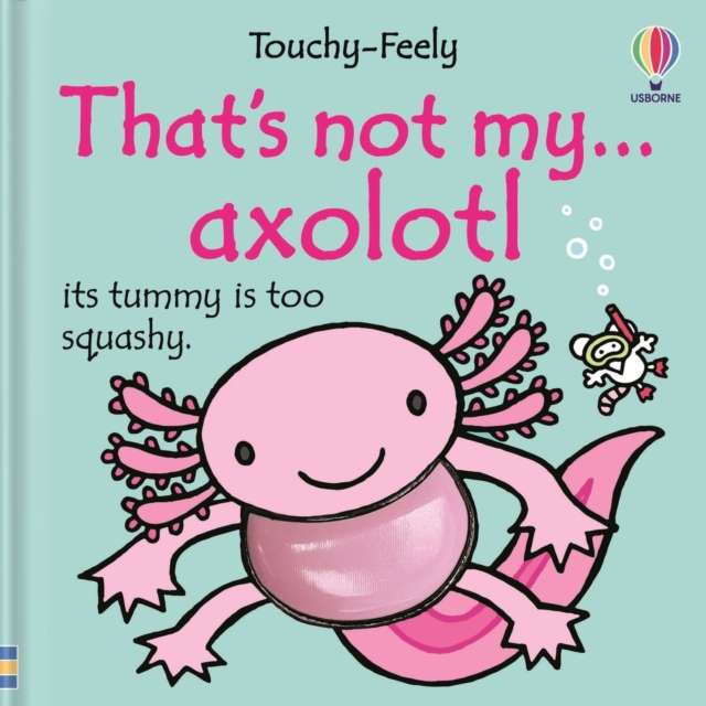 That's not my axolotl... - The Cleeve Bookshop