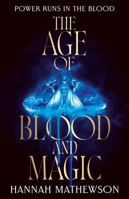 The Age of Blood and Magic - The Cleeve Bookshop