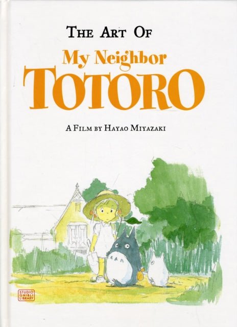 The Art of My Neighbor Totoro - The Cleeve Bookshop