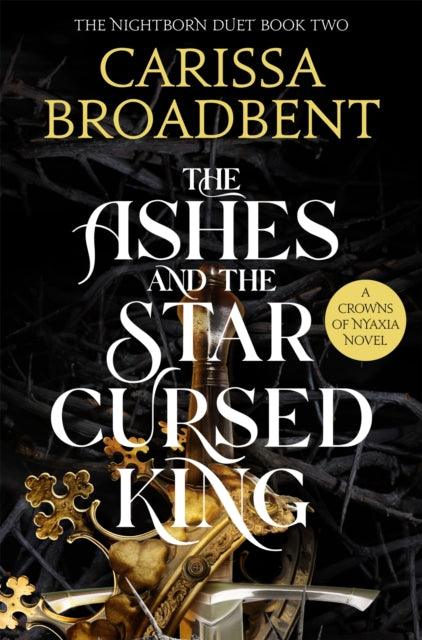 The Ashes and the Star-Cursed King - The Cleeve Bookshop