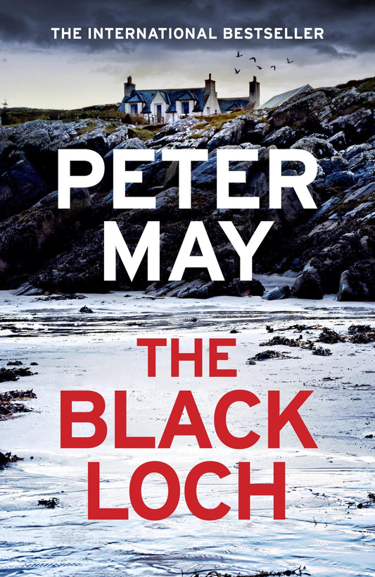 'The Black Loch' by Peter May - Signed Edition - Pub. September 12th - The Cleeve Bookshop