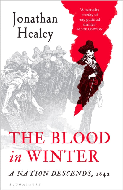 The Blood in Winter : A Nation Descends, 1642 - Signed First Edition - The Cleeve Bookshop