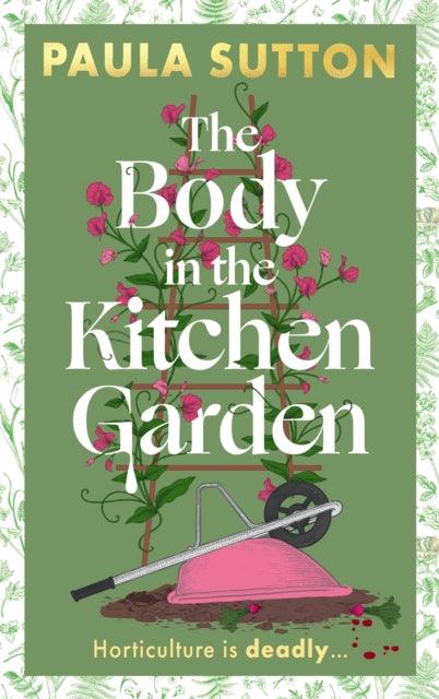 The Body in the Kitchen Garden - Signed First Edition - The Cleeve Bookshop