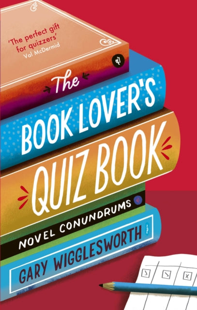 The Book Lover's Quiz Book : Novel Conundrums - The Cleeve Bookshop