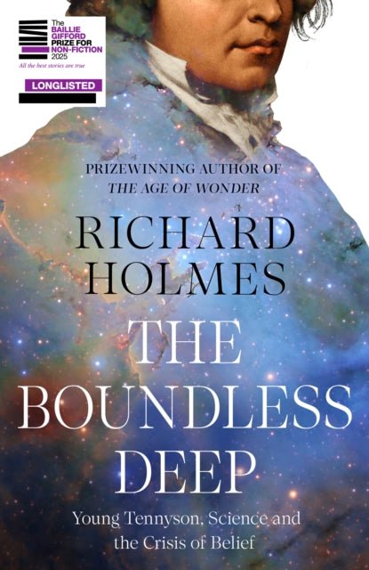 The Boundless Deep : Young Tennyson, Science and the Crisis of Belief - The Cleeve Bookshop