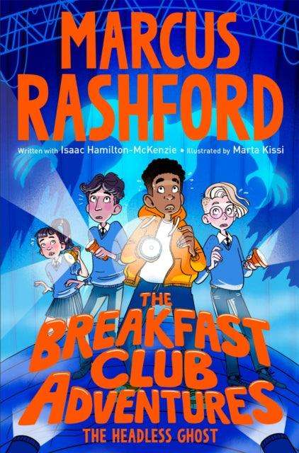 The Breakfast Club Adventures: The Headless Ghost - The Cleeve Bookshop
