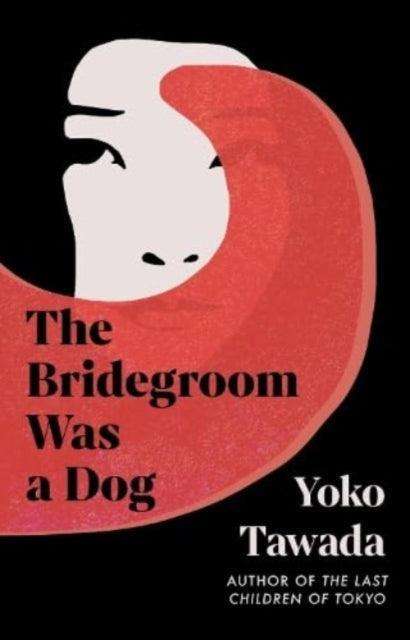 The Bridegroom Was a Dog - The Cleeve Bookshop