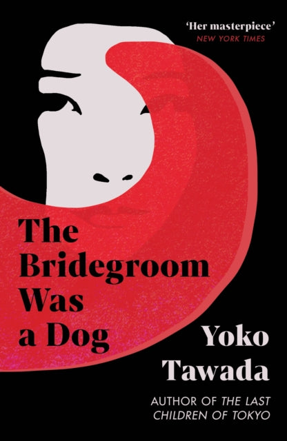 The Bridegroom Was a Dog - The Cleeve Bookshop