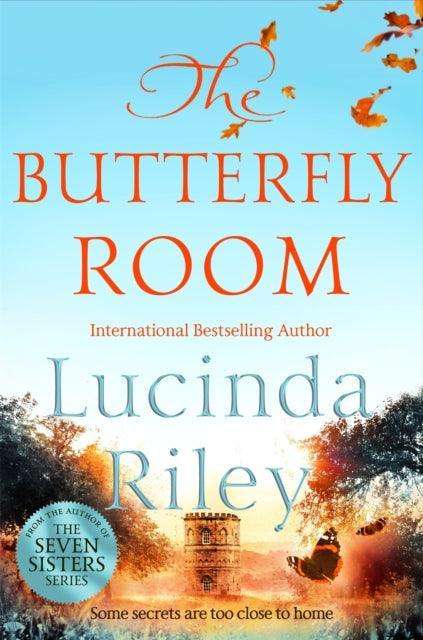 The Butterfly Room : An enchanting tale of long buried secrets from the bestselling author of The Seven Sisters series - The Cleeve Bookshop