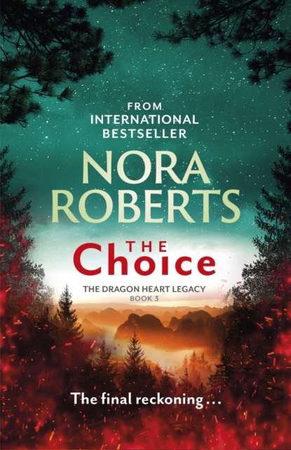 The Choice : The Dragon Heart Legacy Book 3 - The Cleeve Bookshop