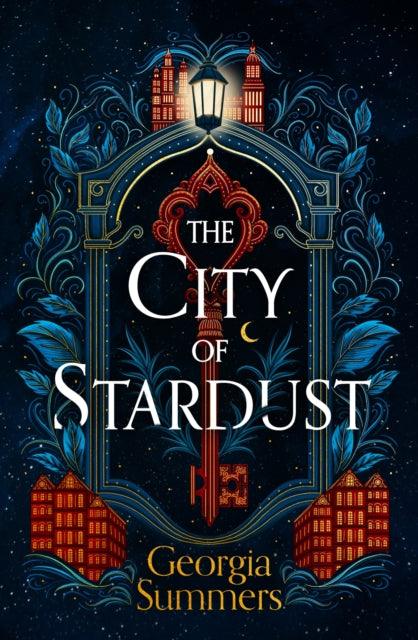 The City of Stardust : an enchanting, escapist and magical debut - 9781399714204