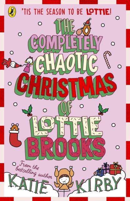 The Completely Chaotic Christmas of Lottie Brooks - The Cleeve Bookshop