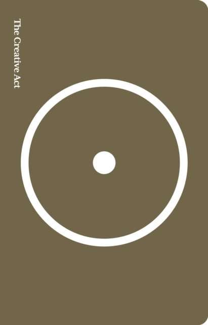The Creative Act : A Way of Being - The Cleeve Bookshop