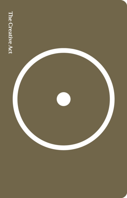 The Creative Act : A Way of Being - The Cleeve Bookshop