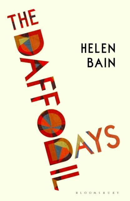 The Daffodil Days - Signed First Edition - The Cleeve Bookshop