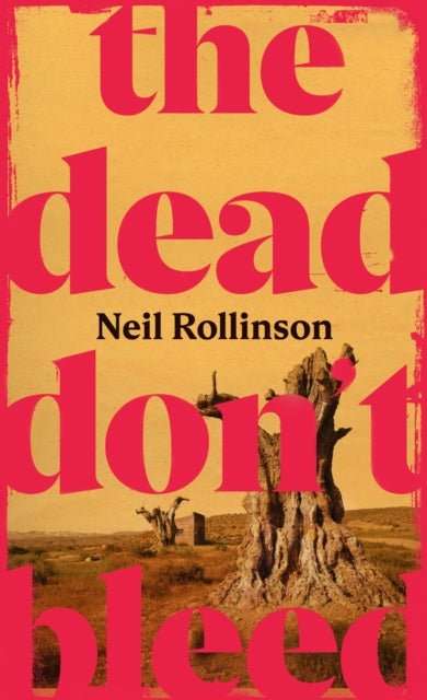 The Dead Don't Bleed - Signed First Edition - The Cleeve Bookshop