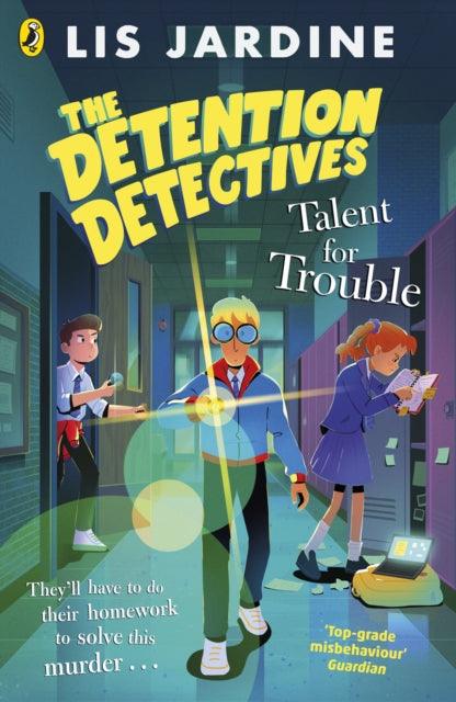 The Detention Detectives: Talent for Trouble - The Cleeve Bookshop