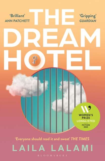 The Dream Hotel : Longlisted for the Women's Prize for Fiction 2025 - The Cleeve Bookshop