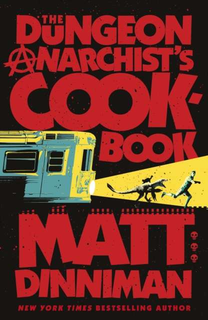 The Dungeon Anarchist's Cookbook - The Cleeve Bookshop
