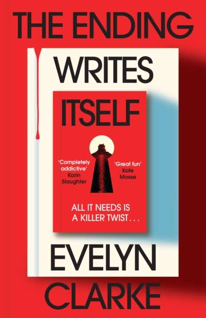 The Ending Writes Itself - Signed First Edition with Sprayed Edge - The Cleeve Bookshop