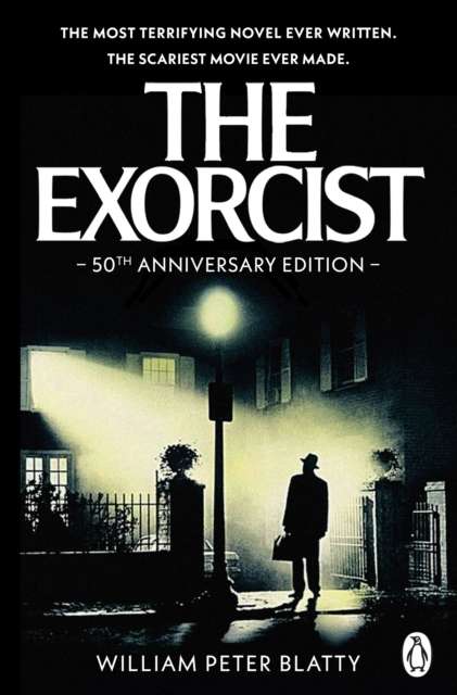 The Exorcist : Quite possibly the most terrifying novel ever written . . . - The Cleeve Bookshop