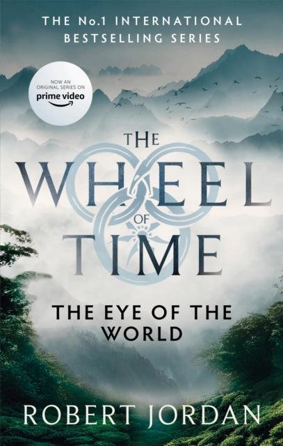 The Eye Of The World : Book 1 of the Wheel of Time (Now a major TV series) - 9780356517001