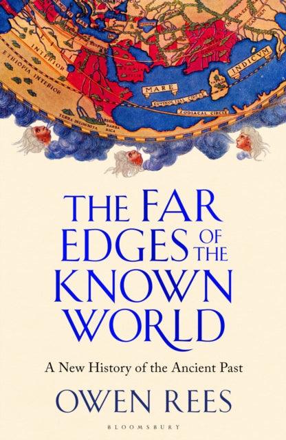 The Far Edges of the Known World : A New History of the Ancient Past - The Cleeve Bookshop