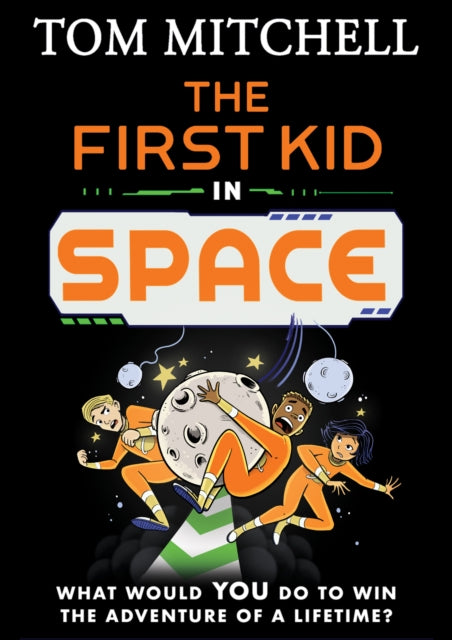 The First Kid in Space - The Cleeve Bookshop