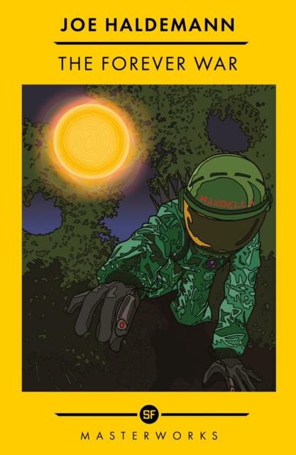 The Forever War : The Best of the SF Masterworks - The Cleeve Bookshop