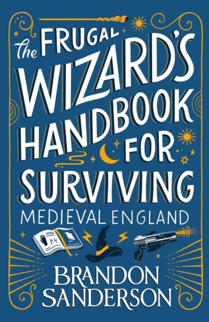 The Frugal Wizard’s Handbook for Surviving Medieval England - The Cleeve Bookshop
