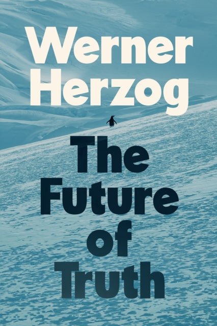 The Future of Truth - The Cleeve Bookshop