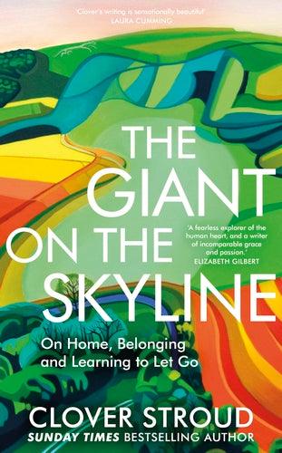 'The Giant on the Skyline' by Clover Stroud - Signed Edition - Pub. May 9th - The Cleeve Bookshop