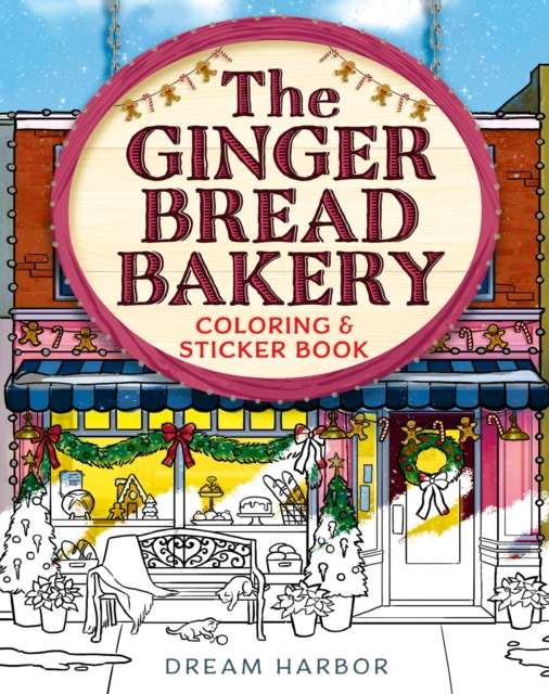 The Gingerbread Bakery Coloring and Sticker Book - The Cleeve Bookshop