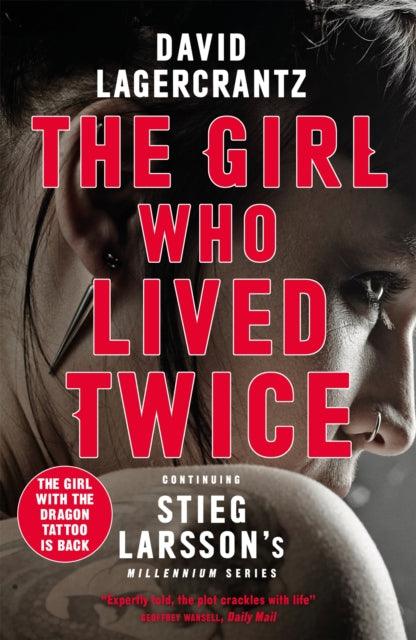 The Girl Who Lived Twice : A Thrilling Dragon Tattoo Story - The Cleeve Bookshop