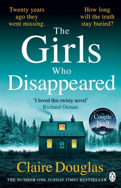 The Girls Who Disappeared : ‘I loved this twisty novel’ Richard Osman - The Cleeve Bookshop