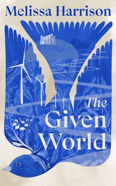 The Given World - Signed First Edition - The Cleeve Bookshop