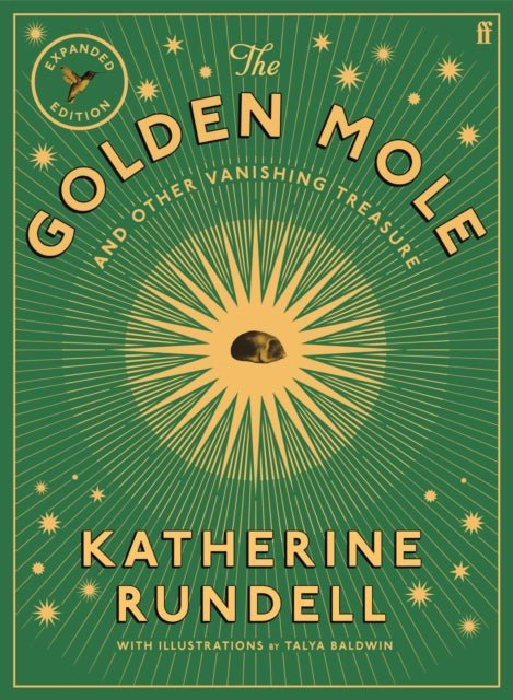 The Golden Mole : and Other Vanishing Treasure - Signed Bookplate Edition - The Cleeve Bookshop