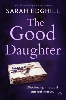 'The Good Daughter' by Sarah Edghill - Signed Paperback Edition - The Cleeve Bookshop