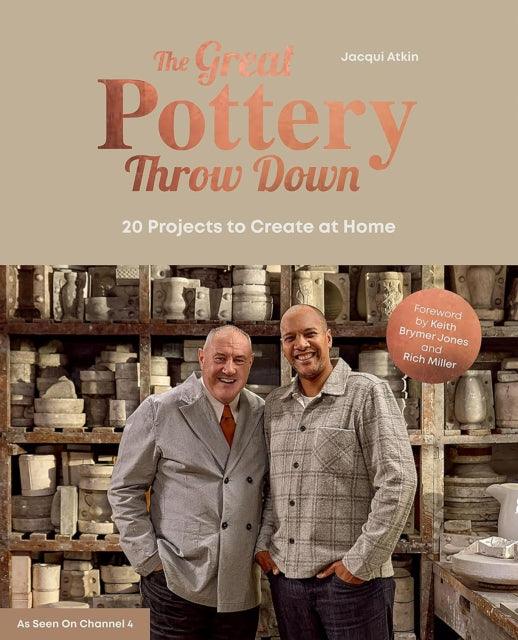 The Great Pottery Throw Down : 20 Projects to Create at Home - The Cleeve Bookshop