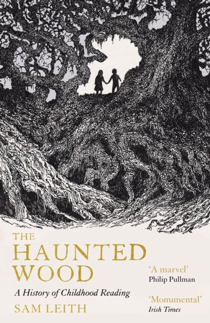 The Haunted Wood : A History of Childhood Reading - The Cleeve Bookshop