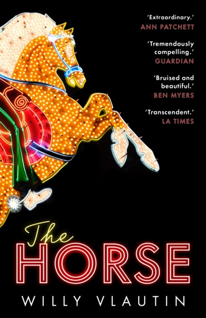 The Horse : 'Extraordinary.' Ann Patchett - The Cleeve Bookshop