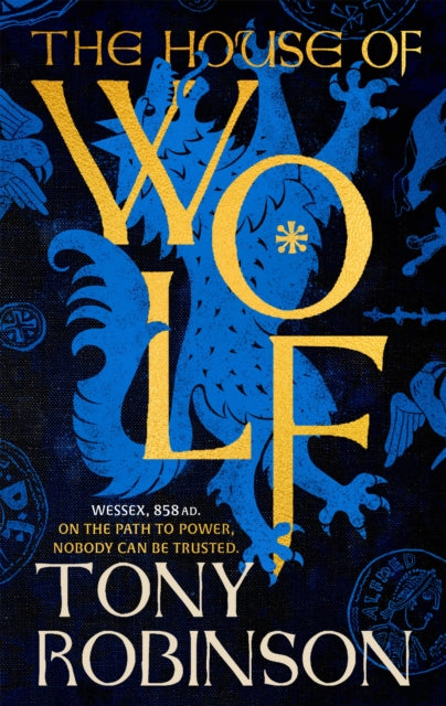 The House of Wolf - Signed First Edition - The Cleeve Bookshop