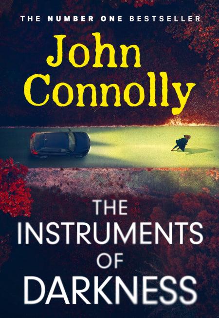 'The Instruments of Darkness' by John Connolly - Signed Edition - Pub May 7th - The Cleeve Bookshop
