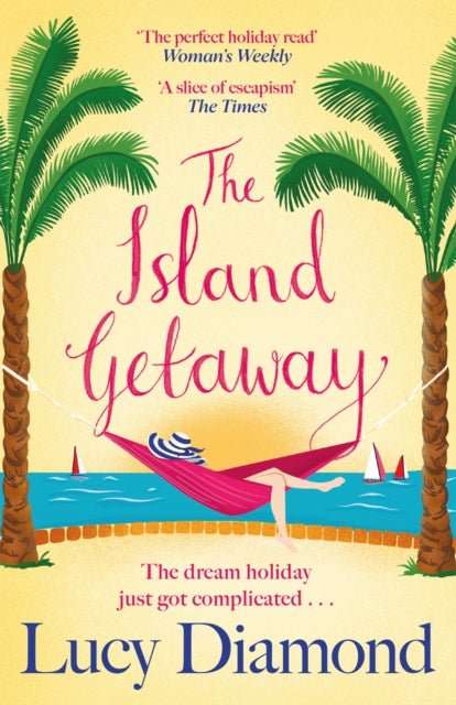 The Island Getaway : The perfect new escapist read from the bestselling author - The Cleeve Bookshop