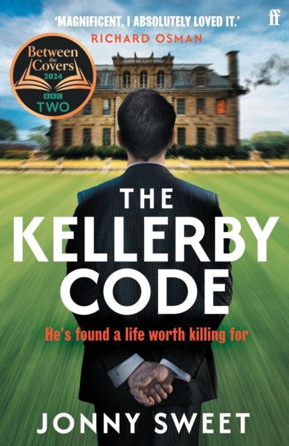 The Kellerby Code : 'If you like Wodehouse and you liked HIghsmith . . . that's what it reminded me of.' Richard Osman - The Cleeve Bookshop